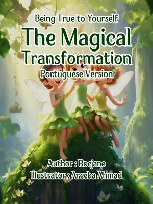 cover image of The Magical Transformation Portuguese Version